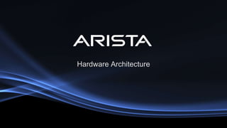 Hardware Architecture
 
