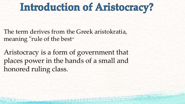 Aristocracy Aristocracy