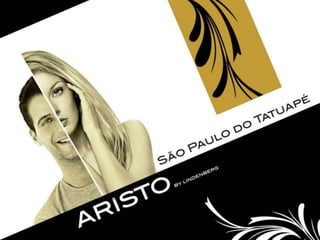 Aristo  Tatuapé - Lindenberg