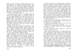 kladno perspektivi praktične filozofije upozoruje da neis­        4. Pojam blaženstva kao najvišeg dobra i samosvrhe
kusni ljudi kao npr. mladići nisu prikladni slušači toga       također se distancira od nekih naizgled bliskih pojmova
nauka (1095 a), jer im nedostaje životno iskustvo, i više      kao ŠJO je užitak ili naslada (1095 b 16: ηδονή), te se
puta ističe kako »tu nije svrha znanje nego djelovanje«        ovdje ne propovijeda nikakav »hedonizam«. Pored spome­
(1095 a 5: ού γνώσις άλλα πραξις). Ukoliko se dakle us­        nutih shvaćanja blaženstva kao užitka, bogatstva i časti
postavlja etičko znanje ono ne polazi od apstraktnih prin­     kao nižih spominju se zatim još dva načina života koji
cipa nego od etičkog iskustva djelovanja kao svoje pod­        će se kasnije ispostaviti kao najviši: »politički« (βίος ττολλ-
loge, a zatim mu se vraća kako bi ga vodilo i sveudilj se      τικός) i misaoni ili promatrački (βίος θεωρητικός; 1095
potvrđivalo u djelovanju, otkriva dakle poznatu nam već        b 19). Prije no što će dati svoju odredbu blaženstva, Ari­
strukturu hermeneutičkoga kruga.                               stotel će se jednako tako distancirati od Platonove ideje
                                                               dobra po sebi d za sebe negdje s onu stranu ovozemaljskog
   3. Najviše dobro kao svrha i cilj čovječjeg djelovanja
                                                               života, te naznačiti razliku u dobrima u različitim djelat­
zacijelo traži i pobližu odredbu, i Aristotel je nalazi na
tragu »javnoga mnijenja« gdje se svi slažu oko riječi, ali     nostima kao što su npr. liječništvo, voj skovodstvo itd. Ta­
ne i oko njezina značenja. Svi naime smatraju da je to         ko je konačno raščišćen put za sklop nekoliko međusobno
blaženstvo (1095 a 19: ευδαιμονία, što dolazi od riječi εϋ i   povezanih odredaba od kojih svaka ističe po jedan od bit­
δαίμων — dobar ili blag duh), i što se često pogrešno na­      nih aspekata blaženstva:
ziva »srećom« tj. onim što iznenada su-sreće, dok se bla­         a) Kao praktično dobro blaženstvo je najviše dobro, jer
ženstvo u pravu smislu, kako će se vidjeti, postiže samo       se njega uvijek bira radi njega samoga, a nikada radi dru­
dugotrajnom vježbom i navadom: »dobro živjeti« ili »do­        gog (1097 b). Ono je krajnja svrha.
bro djelovati« cio ljudski vijek. Oko toga što je blažen­         b) Blaženstvo je samodostatno (1097 b 7) i ono život čini
stvo ljudi se razilaze, jer za jedne je to užitak, za druge    poželjnim budući da mu ništa ne nedostaje.
bogatstvo, za treće čast, itd.
                                                                  c) Blaženstvo je zadaća čovjeka kao čovjeka (1097 b 25),
   Polazeći od toga »što se govori« i uzimajući to u ob­
zir onoliko koliko treba Aristotel ne ostaje pri tome nego     a budući da je čovjek razumno biće, ono je djelatnost
traži prikladnu filozofsku odredbu pojma blaženstva. Pri       duše prema razumu.
tom ne »silazi« od načela k stvari nego se »uspinje« k            d) Kao najviše ljudsko dobro blaženstvo je djelatnost
njemu uzimajući na znanje što je nama »poznato« i traži         duše prema kreposti (1097 b).
da onaj tko to kani razumjeti mora biti ne samo bistra             Kad je dakle bjelodano kakva sve značenja može imati
glava nego i »prikladno odgojena ponašanja« (1095 b 5),         »dobro« i pokazano da ideja dobra u supstancijalnom smi­
jer tu je počelo činjenica praktičnog iskustva.                 slu nije prikladna za etiku, preostaje da se dobro pojmi
   Drugim riječima, etičko znanje ili teorija već pretpo­      kao čovjeku dostižna najviša svrha djelatnosti. Tako shva­
stavlja etičku praksu, i tko sam nije dobar čovjek_i pri­      ćeno dobro kao energeia duše zapravo je njezina postojana
kladno se ne ponaša nikada neće moći ništa razumjeti ni        težnja prema svrsi, i na taj je način taj pojam određen
naučiti iz etike. Najprije on mora slobodno nakaniti da
                                                               relacionalno u skladu s općom strukturom čovječjeg bit­
bude dobrim čovjekom, da bi djelatnim iskustvom bivao
sve bolji. Lošu čovjeku stoga etika ne može značiti baš        ka i bitka uopće kao kretanja od mogućnosti prema zbilj­
ništa do prazne igre riječima, iz knjige se također ne          nosti. Kao glavni pojam etike dobro se u daljnjem poi­
može naprosto naučiti da se bude dobrim, ali činjenica         manju određuje kao krepost (αρετή), što izvorno znači
da je netko loš čovjek nipošto nikome ne priječi da može       vrsnoća, vrlina, izvrsnost, hrabrost, krasota, čast, pleme­
npr. dobro naučiti matematiku ili fiziku, jer teoretsko je      nitost, jakost. Ona je zacijelo ljudska sposobnost, no Ari­
znanje lišeno svake obveznosti prema drugim ljudima.            stotel je ipak naziva i nečim božanskim (1099 b 11 sq.)!
Naprotiv ,kognitivno i normativno na području etike sa­            Kakva je to zapravo sposobnost uzeta pobliže, ako nije
činjava jednu nedjeljivu cjelinu,i to se ispostavlja odmah      samo neka slučajna i pomjenljiva kob nego djelatnost,
odredbom same teme istraživanja.                                čini se postojanija i od znanstvene spoznaje, i traje cijela

XXIV                                                                                                                    XXV
 