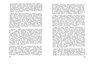 da se dotični antički tekst posuvremeni. Mi se doduše po­
 našamo kao da točno znamo što to znači, ali zapravo zna­        ndh jedinica. Kako je već opće poznato, naš je jezik od
 mo tek ovo: takvim se načinom prijevod počesto odmiče           samih početaka slavenske pismenosti preuzeo mnogo to­
 od predloženog izvornika. Istina, takvo posuvremenjivanje       ga, ili pak uobličio i skovao, upravo prema grčkom jezič­
 može pružiti onu lakoću i glatkoću ispod kojih se ne vide       nom prauzoru. Stoga — između ostalog — i nema neke
 mnoge hrapavosti i uzlovi tosti složenog filozofskog izri­      potrebe (kao što se možda mora, ili je barem takav obi­
 čaja, ali se pri tome može izgubiti i ona bitna, iskonska       čaj, u engleskom i francuskom jeziku) da se pojedini grč­
 nakana i poruka djela.                                          ki nazivoi prečesto zamjenjuju nekolikim riječima, a ni
                                                                 da se rečenice redovito preokreću i prepričavaju, čime se
   Drugi slučaj (kad se prevoditelj trsi približiti svoju ob­    remeti prvotni sklad i razvodnjava izvorni smisao.
 radbu datome djelu) zapravo je pokušaj što vjernijeg prije­
 nosa iz jezika izvornika u jezik prijevoda. Samo je po sebi        Dakle, na razini izravne primjene, prevoditelj je nasto­
jasno, kako bi uzoran prijevod bio nekakav sretan spoj i         jao zadržati Aristotelov oblik rečenice, raspored njezinih
jednog i drugog: novi tekst što je isto toliko osuvremenjen      dijelova te položaj i smislenu nosivost samih riječi ili
koliko je i vjeran izvorniku. Međutim, takvo je što samo         usko stručnih natuknica. Krećući se unutar takvih zahtje­
vrhunska poželjnina; j e r na razini puke jezične primjene       va, morao je uvesti i stanovit broj rjeđih, novih ili ne-
prevoditelj mora krenuti: ili više u jednom ili više u dru­      uobičajenijih nazivaka. Ali — kako bi se ti projasnili i pri­
gom smjeru, osobito u slučaju ovakvog temeljnog filozof­         bližili — pri tome se navodio i izvorni oblik (uz latinski
skog i uljudbenog djela kakvo je Nikomahova etika, knji­         i dotičnu približnu hrvatsku zamjenu). Tako će se, posve
ga koja je — uza svu svoju vrhunsku umnost — ipak pi­             nužno i prirodno, kao primjeri takva nazivlja u našem
sana znanstvenim i »apstraktnim«, a ne »konkretnim« um­           prijevodu susresti i novotvorine i arhaizmi.
jetničkim jezikom.                                                   Zbiljski ili samo prividni arhaizmi upotrebljavaju se
                                                                  uglavnom poradi toga da se ne bi krenulo (i skrenulo) u
   Naravno, i nakon takve prevoditeljske odluke ostaje
                                                                  smjeru suvremene, današnje porabe stručnog filozofijskog
 polazna i okvirna približnost prijenosa, ali — nadamo
 se — i približeniji smisao (pa i oblik) naprama onome            nazivlja, čime bi se vjerojatno promašio iskonski smisao
što sadržava i kako uobličuje sam izvornik. Dakle, pone­          teksta koji je ipak uobličen s njemu svojstvenim pojmov-
što ponovljeno, ali i sažetije rečeno: odlučili smo težiti što    Ijem, od kojega smo mi, današnjici, udaljeni preko dva
većoj vjernosti, pa i doslovnosti prijenosa, trseći se da to      tisućljeća. Stoga je bilo potrebno, uz mogući minimum
ne bude na štetu skladnosti i glatkosti rečenice, ali priprav­    arhaiziranja prijevodnog izričaja, pružiti opet barem pri­
ni i žrtvovati takva cijenjena svojstva u korist temeljne         bližnu predodžbu ο vremenskom odmaknuću i ο povijes­
misaone točnosti. A iako potpune doslovnosti i točnosti ne­       noj uvjetovanosti polaznih nazivaka. Primijenivši takva
ma nigdje, pa tako ni ovdje, prevoditelju se činilo kako          radna načela, prevoditelj se trsio onoliko koliko je kadar
će manje pogriješiti bude li i robovao Aristotelovu tekstu        i koliko može podnijeti sam jezik, koji ipak uvijek može
nego bude li se od njega toliko udaljivao da iznevjeri            više podnijeti (te i izraziti) negoli svi njegovi pojedini
i bjelodani smisao ovog mislilačkog temeljca poradi uvjet­        upotrebitelji, pa i prevoditelji. Gdje je prevoditelj pro­
ne čitkosti svojeg prijevoda.                                      mašio, sam je kriv; gdje se štogod posrećilo, te je prijenos
   Međutim, unatoč svim tim ogradbama oko same mo­                 uspio, nije toliko do njega koliko je do kovkosti i nosi­
 gućnosti prijevoda Aristotelova teksta, ostaje činjenica          vosti samog našeg jezika.
da je on ipak prevodiv, što pokazuju — uz ostale europ­             Samo se po sebi razumije kako bi mnogo lakše bilo za­
ske prijevode — i brojniji prijevodi njegovih djela u Srba        držati u prijevodu općepoznate europeizme, bilo one he­
i manje brojni, ali primjerni, prijevodi u Hrvata. Naime,         lenskog podrijetla (kao politika, teorija, demokracija, mo­
podosta se toga može dostatno vjerno prenijeti iz grčkoga         narhija) bilo one latinskog (kao akt, entitet, supstancija,
jezika u hrvatski, jer su im zajedničke mnoge značajke i u        esencija) — i oni su na stanovit način i zadržani —, ali
tvorbi riječi i u padežnom sustavu, te u rasporedu jezič-         je zbog svih navedenih razloga bilo potrebno potražiti pri-
244                                                                                                                        245
 