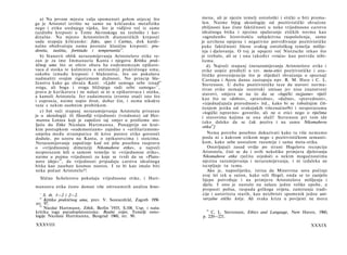 a) Na prvom mjestu valja spomenuti golem utjecaj što          mena, ali je njezin temelj ontološki i etički u biti proma­
ga je Aristotel izvršio ne samo na kršćansku metafiziku          šen. Naime bijeg aksiologije od pozitivistički shvaćene
nego i etiku srednjega vijeka, što je vidljivo već iz same       zbiljnosti kao čiste faktičnosti u neko vrijednosno carstvo
razdiobe kreposti u Tome Akvinskoga na teološke i kar­           idealnoga bitka i njezino spašavanje etičkih norma kao
dinalne. Na mjesto Aristotelovih dianoetičkih kreposti            »ugroženih« hirovitošću subjektivna raspoloženja, samo
sada stupaju kršćanske: fides, spes i Caritas, dok kardi­        je uzvišena opsjena i negativno potvrđivanje pozitivističke
nalne obuhvaćaju nama poznate klasične kreposti: pru-            puke faktičnosti lišene svakog ontološkog temelja mišlje­
dentia, iustitia, fortitudo i temperantia22.                     nja i djelovanja. Ο toj je opsjeni već Nietzsche rekao što
   b) Stanovit oblik nerazumijevanja Aristotelove etike ve­      je trebalo, ali se i ona također »vraća« kao potvrda nihi­
zan je za ime Immanuela Kanta i njegovu Kritiku prak­            lizma.
tičnog uma što se oštro obara ha eudemomzam epikuro-                 d) Najveći stupanj (nerazumijevanja Aristotelove etike i
vaca d stoika te kulminira u antinomiji praktičnoga uma,         etike uopće predleži u tzv. meta-etici pozitivističke i ana­
sukobu između kreposti i blaženstva, što on pokušava             litičke provenijencije što je slijedeći shvaćanja ο spoznaji
nadmašiti svojim rigorizmom dužnosti. No princip bla­            Carnapa i Ayera danas zastupaju npr. R. M. Hare i C. L.
ženstva kako ga shvaća Kant: »Ljubi samoga sebe iznad"           Stevenson. U duhu pozitivističke teze da stavovi norma­
svega, ali boga i svoga bližnjega radi sebe samoga« 23 ,         tivne etike nemaju teoretski smisao jer nisu znanstveni
prava je karikatura i ne nalazi se ni u epikurovaca i stoika,    stavovi, smjera se na to da se »logički razjasne« riječi
a kamoli Aristotela. Jer eudaimonia izvorno znači isto što
                                                                 kao što su »dobro«, »pravedno«, »dužno«, »pravednost«,
i eupraxia, naime uspio život, dobar čin, i nema nikakve
veze s nekim osobnim probitkom.                                   »izjednačujuća pravednost« itd., kako bi se tobožnjim čiš­
                                                                 ćenjem jezika od svakojakih višeznačno9ti i nesporazuma
   c) Još veći stupanj nerazumijevanja Aristotela prisutan        »logički ispravno« govorilo, ali ne ο etici nego ο riječima
je u aksiologiji ili filozofiji vrijednosti (vrednota) od Her-   i stavovima kojima se ona služi! Stevenson pri tom ide
 manna Lotzea koji je započeo taj smjer u prošlome sto­          tako daleko da se čak poziva i na samu Nikomahovu
ljeću do Etike Nicolaia Hartmanna. Ponajprije on krat­            etiku25]
kim postupkom »eudemonizam« zajedno s »utilitarizmom«
smješta među stramputice ili krive putove etike govoreći             Nema potrebe posebno dokazivati kako tu više nemamo
doduše, po uzoru na Kanta, ο epikurovcima i stoicima.             posla ni s kakvom etikom nego s pozitivističkom semanti­
Nerazumijovanje započinje kad on piše posebnu raspravu            kom, kako sebe uostalom razumije i sama meta-etika.
ο »vrijednosnoj dimenziji Nikomahove etike«, a najveći               Ostavljajući zasad ovdje po strani Hegelovu recepciju
nesporazum leži u samom temelju te »vrijednosne etike«,           Aristotela, čini se da i ovih nekoliko primjera djelovanja
naime u pojmu vrijednosti za koje se tvrdi da su »Plato­          Nikomahove etike rječito svjedoči ο nekim mogućnostima
nove ideje«24, da vrijednosti pripadaju carstvu idealnoga         njezina razumijevanja i nerazumijevanja, i ni izdaleka ne
bitka kao zaseban kosmos noetos. I to bi kao imalo biti           iscrpljuje tu temu.
neka počast Aristotelu?!                                             Ako je, naposlijetku, istina da Minervina sova počinje
                                                                  svoj let tek u suton, kako veli Hegel, onda se to zaoijelo
  Slično Schelerovu pokušaju vrijednosne etike, i Hart-           lijepo potvrđuje i na primjeru Aristotelova mišljenja i
mannova etika često donosi više oštroumnih analiza feno­          djela. I ono je nastalo na zalazu jedne velike epohe, u
                                                                  propasti polisa, raspada grčkoga svijeta, zamiranja tradi­
  ­­
     S. th. 1—2 i 2—2.                                            cije i autoriteta starih, kao neizbrisiv spomenik jedne uni­
  23
     Kritika praktičnog uma, prev. V. Sonnenfcld, Zagreb 1956     verzalne etičke krize. Ali svaka kriza u povijesti ne mora
str. 97.
  24
     Nicolai Hartmann, Ethik, Berlin 21935, S.108. Usp. i našu
kritiku toga pseudoplatonizma: Realni svijet, Temelji onto­        25
                                                                     C. L. Stevenson, Ethics and Language, New Haven, 1960,
logije Nicolaia Hartmanna, Beograd 1960, str. 90.                p. 220—221.
XXXVIII                                                                                                               XXXIX
 