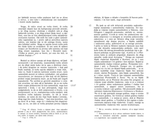 jer ljubitelji novaca teško podnose kad im se dirne                                 običaju, ili lijepo u skladu s krepošću ili barem polu-
u novce, a isto tako i obešćašćenje oni častoljubivi                                valjano, i ne kao opak, nego poluopak.                                 10
i čestiti među ljudima.
                                                                               12       Pa ipak su od svih državnih poredaka najkratko-
   Stoga, ili takve stvari ne treba činiti, ili treba                 20
                                                                                    trajniji manjinska i samosilnička vladavina. Jer naj­
ostavljati dojam kao da kažnjavanja provodi očinski,
                                                                                    dulje je vrijeme trajalo samosilništvo u Sikionu, ono
a ne zbog zazora; druženje s mladeži nek je zbog
ljubavnih uzroka, a ne zbog ovlasti [koju ima]; u cije­                             Ortagore i njegovih potomaka; održalo se, naime,
losti, ono što se čini obeščašćenjem treba iskupljivati               25            stotinu godina. Uzrok je tomu što podanicima vla­
uvećanim častima. Od onih što rade ο glavi samosil-                                 dahu umjereno i u mnogim se stvarima pokoravahu                        15
niku najstrašniji su, i protiv njih je potrebna najveća                             zakonima; a i zato jer Klisten zbog svoje ratničke
zaštita, oni kojima nije ni do samoga života, samo                                  sposobnosti nije dopao prezira, a bijahu zadobili
ako [silnika] unište. Stoga se najviše čuvati treba onih                            i naklonost puka, pobrinuvši se za mnoge potrebe.
što misle kako su uvrijeđeni: ili oni sami ili njihovi                              I priča se kako je Klisten nadario vijencem suca koji
svojaci; jer bezobzirni su prema sebi samima oni koji                               mu nije dosudio natjecateljsku pobjedu; neki opet
zbog strasti napadaju, kao što i Heraklit kaže:                       30            kažu kako lik takvog presuditelja predočuje kip u sje-                 20
»Teško je protiv srca se boriti, jer ono što želi, to                               decern položaju na glavnome trgu. A priča se i ο Pizi-
dušom kupuje.« 1 8 0                                                  31            stratu kako je jednom prigodom dopustio da zbog
                                                                                    optužbe izađe pred Areopag. 1 8 2 Druga po trajnosti
                                                                                    bijaše vladavina Kipselidâ u Korintu, jer je i ona
   Budući se države sastoje od dvaju dijelova, od ljudi               31
                                                                                    trajala sedamdeset i tri godine i šest mjeseci. Kipsel je
neimućnih i od imućnika, [samosilnik] treba učiniti
                                                                                     samosilnički vladao trideset godina, Perijandar četr-                 25
sve da oboji misle kako im je spas u dotičnoj vlasti,
                                                                                     deset i pol, a Psametih, Gorgov sin, tri godine.
i da jedni drugima ne nanose nepravdu; i koji god
                                                                                     Uzroci su i tu isti, jer Kipsel bijaše pukovođa, 3 te za
budu snažniji, tê treba najviše uključiti u svoju vlast,              35
                                                                                     cijelo razdoblje svoje vladavine bijaše bez tjelesne
tako te, bude li takvim načinom uredio stvari, neće
                                                                                     straže; dočim Perijandar, iako bijaše samosilnik, bio
samosilnik morati ni robove oslobađati, niti građane
                                                                                    je i vičan ratnik. Treća je [po trajnosti samosilnička
razoružavati; jer dostatno je bilo koji od tih dijelova
                                                                                     vladavina] Pizistratidâ u Ateni. Nu ta ne bijaše                      30
pridati svojoj postojećoj moći, pa da bude jači negoli
                                                                                     neprekidna, jer je Pizistrat dva puta bio prognan za
napadatelji. Nu suvišno je govoriti pojedince ο svim                  40
                                                                                     vrijeme svoje silničke vladavine, tako te je u trideset
tim stvarima, jer sâm cilj je bjelodan: da se on treba
                                                                                     i tri godine sämo sedamnaest godina i vladao kao
činiti svojim podanicima ne kao samosilnik, nego kao                  1315 b
                                                                                     samosilnik, a njegovi sinovi osamnaest, što je
upravitelj i kralj, i ne kao prisvajatelj, nego kao
                                                                                     u svemu trideset i pet godina. Od preostalih [dulje se
nadgledatelj, te da se drži umjerenosti u životu, a ne
                                                                                     održala] vladavina Hijeronova i Gelonova u Sirakuzi.
pretjeranosti; uz to, značajnicima treba omiljeti, dok
                                                                                     Nu ni ta nije potrajala mnogo godina, nego u svemu                    35
mnoštvo treba laskama zavoditi. Iz tih je stvari
                                                                                     osamnaest godina. Jer Gelon je sedam godina vladao
nuždno, ne samo da mu vlast bude ljepša i sretnija,                   5
                                                                                     kao samosilnik, i u osmoj je umro, dok je Hijeron
zbog toga što vlada boljima, 181 koji nisu poniženi, niti
                                                                                     vladao deset godina, a Trazibul je bio izgnan u jeda­
ga mrze ili se boje, nego će i vladavina biti dugotraj­
                                                                                     naestome mjesecu svoje vladavine. Uopće, mnoge su
nija; uz to, on sâm se treba ponašati prema valjanu
                                                                                     samosilničke vladavine bile sasvim kratkotrajne.
                                                                                      182
   180
       Frag. 85 (Diels). Izreka u cijelosti glasi: ϋνμω μάχεσ&αι                          Bio je, navodno, okrivljen za ubojstvo, ali se njegov tužitelj
χαλεπόν ό γαρ äv ϋέλτ ψυχήςώνείται; šire uzeto, podrazumijeva                      povukao.
se smisao: sa srcem (strašću, žestinom) teško je boriti se, jer što                   183
                                                                                          Podrazumijeva se da je uživao naklonost širokih slojeva, te
ono zaželi, to kupuje i po cijenu duše (života).                                    otuda u latinskom prijevodu: populum indulgenter tractabat,
   181
       Usp. I. 1254a 25.                                                            a u engleskom: was a popular man.

194                                                                                                                                                195
 
