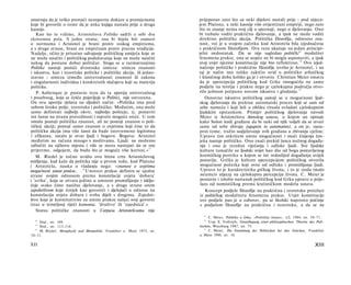 smatraju da je teško pronaći neosporne dokaze ο promjenama                  prijeporan zato što su neki dijelovi nastali prije - pod utjeca­
koje bi govorile ο tome da je neka knjiga nastala prije a druga             jem Platona, a neki kasnije više orijentirani empiriji, nego zato
kasnije.                                                                    što to znanje nema svoj cilj u spoznaji, nego u djelovanju. Ono
    Kao što to vidimo, Aristotelova Politika sadrži u sebi dva              bi trebalo voditi praktično djelovanje, a ipak ne može voditi
ekstremna pola. S jedne strane, ona bi htjela biti znanost                  direktno političku akciju. Politička filozofija, odnosno zna­
ο normama i Aristotel je brani protiv svakog empirizma,                     nost, već je u svojem začetku kod Aristotela bila izjednačena
a s druge strane, brani on empirizam protiv prazne erudicije.               s praktičnom filozofijom. Ova veza ukazuje na jedan principi­
Nadalje, očito je prisutno odvajanje političkog umijeća koje se             jelni nedostatak. Da se nije sagledao politički13 modalitet
ne može naučiti i političkog podučavanja koje ne može naučiti               fenomena prakse, ona se uopće ne bi mogla uspostaviti, a ipak
nekog da postane dobar političar. Stoga se u razmatranjima                  ovaj uvjet njezine konstitucije nije bio reflektiran. 14 Ovo izjed­
Politike nastoji postići dvostruka sinteza: sinteza znanosti                načenje političke i praktične filozofije izvršio je Aristotel, i na
i iskustva, kao i teoretske politike i političke akcije, ili jedno­         taj je način isto toliko zakrčio uvid u političko arhaičkog
stavno - sinteza između univerzalnosti znanosti ili zakona                  i klasičnog doba koliko ga je i otvorio. Christian Meier smatra
i singularnosti individua i konkretnih slučajeva koji su materija           da je apercepcija političkog kod Grka omogućila ne samo
politike.                                                                   podjelu na teoriju i praksu nego je cjelokupna područja otvo­
    P. Aubenque je postavio tezu da ta aporija univerzalnog                 rilo jednom potpuno novom iskustvu i gledanju. 15
i posebnog, koja se češće pojavljuje u Politici, nije ostvarena.                Osnovno iskustvo političkog sastoji se u mogućnosti ljud­
On ovu aporiju rješava na sljedeći način: »Politika ima pred                skog djelovanja da prekine automatski proces koji se sam od
sobom široko polje, teoretsko i političko. Međutim, ona može                sebe nameće i koji želi u obliku rituala ovladati cjelokupnim
samo definirati najbolji okvir, najbolju politeju, tj. postaviti            ljudskim opstankom. Primjer političkog djelovanja navodi
sve šanse na stranu pravednosti i najveće moguće sreće. U tom               Meier iz Aristotelova Atenskog ustava, u kojem on opisuje
smislu postoji politička znanost, ali ne postoji znanost ο poli­            kako Solon kudi građane da bi neki od njih voljeli da se stvari
tičkoj akciji; postoji samo znanost ο uvjetima koji čine to da              same od sebe zbivaju {agapein to automaton), a on je, nasu­
politička akcija ima više šansi da bude istovremeno legitimna                prot tome, tražio sudjelovanje svih građana u zbivanju cjeline.
i efikasna, ostalo je stvar ljudi i bogova. Bogova: Aristotel                Upravo tim otkrićem umne mogućnosti i moći činjenja čov­
međutim ne računa mnogo s molitvama. Ljudi: ne možemo                       jeka nastaje političko. Ono znači prekid lanca nužnog događa­
odlučiti na njihovu mjestu i više se mora nastojati da se oni                nja i ono je rezultat vijećanja i odluke ljudi. Sve ljudske
pripreme, odgojem, da budu što je moguće više korisni.« 11                   kulture tumačile su ljudski svijet kao dio od boga postavljenog
   M. Riedel je točno uvidio ovu bitnu crtu Aristotelovog                    kozmičkog poretka u kojem se isti redoslijed događanja uvijek
mišljenja, kad kaže da politika nije u prvom redu, kod Platona               ponavlja. Grčka je kultura apercepcijom političkog otvorila
i Aristotela, nauka ο vladanju nego: »znanost ο uvjetima                     mogućnost početka koji ovisi od odluke i promišljanja ljudi.
mogućnosti umne prakse.. . 1 2 Umnost prakse definira se sjedne              Upravo to je karakteristika grčkog života, i to je onda imalo
strane svojim odnosom prema konstelaciji uvjeta 'dobara'                     neizreciv utjecaj na cjelokupnu percepciju života. C. Meier je
i 'svrha', koja se otvara jedino u umnom promišljanju i isklju­              postavio i izložio nastanak političkog kod Grka upravo u prije­
čuje svako čisto nasilno djelovanje, a s druge strane onim                   lazu od nomističkog prema kratističkom modelu ustava.
zajedništvom koje čovjek kao govoreći i djelujući u odnosu na                   Koncept podjele filozofije na praktičnu i teoretsku proizlazi
konstelaciju uvjeta dobara i svrha dijeli s drugima. Zajedni­                iz političkog modaliteta fenomena prakse. Uvjet konstitucije
štvo koje je konstitutivno za umnu praksu nalazi svoj govorni                ove podjele pao je u zaborav, pa se školski naprosto počinje
izraz u temeljnoj riječi koinonia, 'društvo' ili 'zajednica'.«               s podjelom filozofije na praktičnu i teoretsku, a da se ne
   Status političke znanosti u Corpusu Aristotelicumu nije
                                                                              13
                                                                                   C. Meier, Političko u Grka, »Politička misao«, 1/2, 1984, str. 58-71.
                                                                              14
  10
      Ibid., str. 109.                                                             Usp. E. Vollrath, Grundlegung einer philosophischen Theorie des Poli-
  111
      Ibid., str. 113-114.                                                  tischen, Wurzburg 1987, str. 75.
                                                                                15
  12
      M. Riedel, Metaphysik und Metapolitik, Frankfurt a. Main 1975, str.          C. Meier, Die Entstehung des Politischen bei den Griechen, Frankfurt
30-31.                                                                      a. Main 1980, str. 10.

XII                                                                                                                                               XIII
 