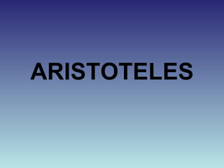 ARISTOTELES 