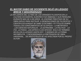 EL MAYOR SABIO DE OCCIDENTE DEJÓ UN LEGADO BREVE Y DESORDENADO <br />LA INFLUENCIA DEL ULTIMO DE LOS GRANDES FILOSOFOS EN ...