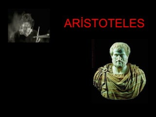 ARİSTOTELES 