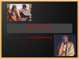 Aristoteles   y su pensamiento 