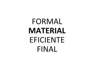 FORMAL
MATERIAL
EFICIENTE
FINAL
 
