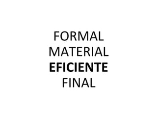 FORMAL
MATERIAL
EFICIENTE
FINAL
 