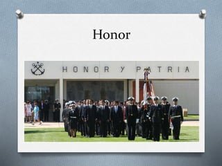 Honor
 