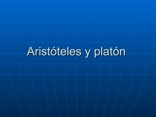 Aristóteles y platón  
