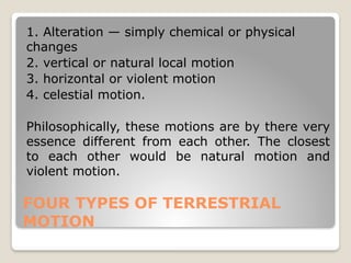 Violent Motion Example Galilean and Aristotelian Theories on Motion: Vertical, Horizontal, and ...