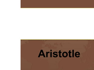 Aristotle

 