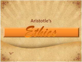 ARISTOTLE’S ETHICSEthics, as viewed by Aristotle, is an attempt to find out our chief end or highest good: an end which he maintains is really final. Though many ends of life are only means to further ends, our aspirations and desires must have some final object or pursuit. Such a chief end is universally called happiness. But people mean such different things by the expression that he finds it necessary to discuss the nature of it for himself.