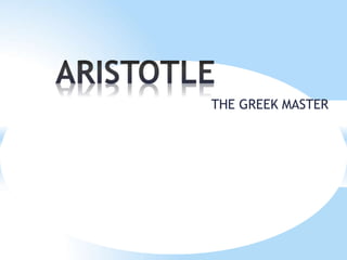 THE GREEK MASTER
 