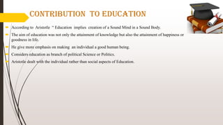 aristotle contribution to education