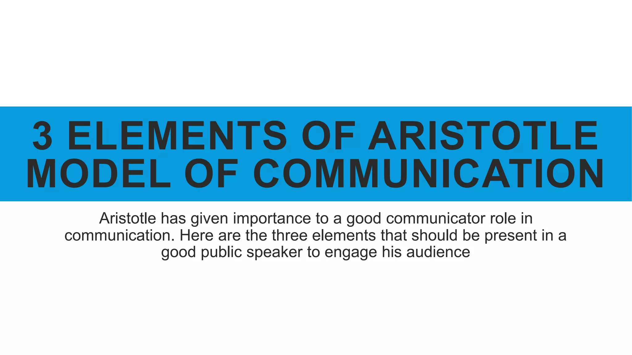 Aristotle’s model of communication.pptx