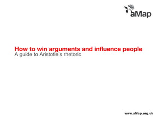 How to win arguments and influence people ,[object Object]