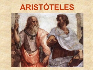 ARISTÓTELES
 