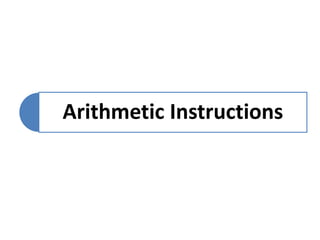 Arithmetic Instructions
 