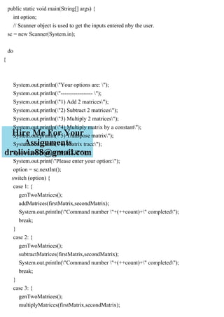ArithmeticOperationsOnMatrix.javaimport java.util.Random; import.pdf