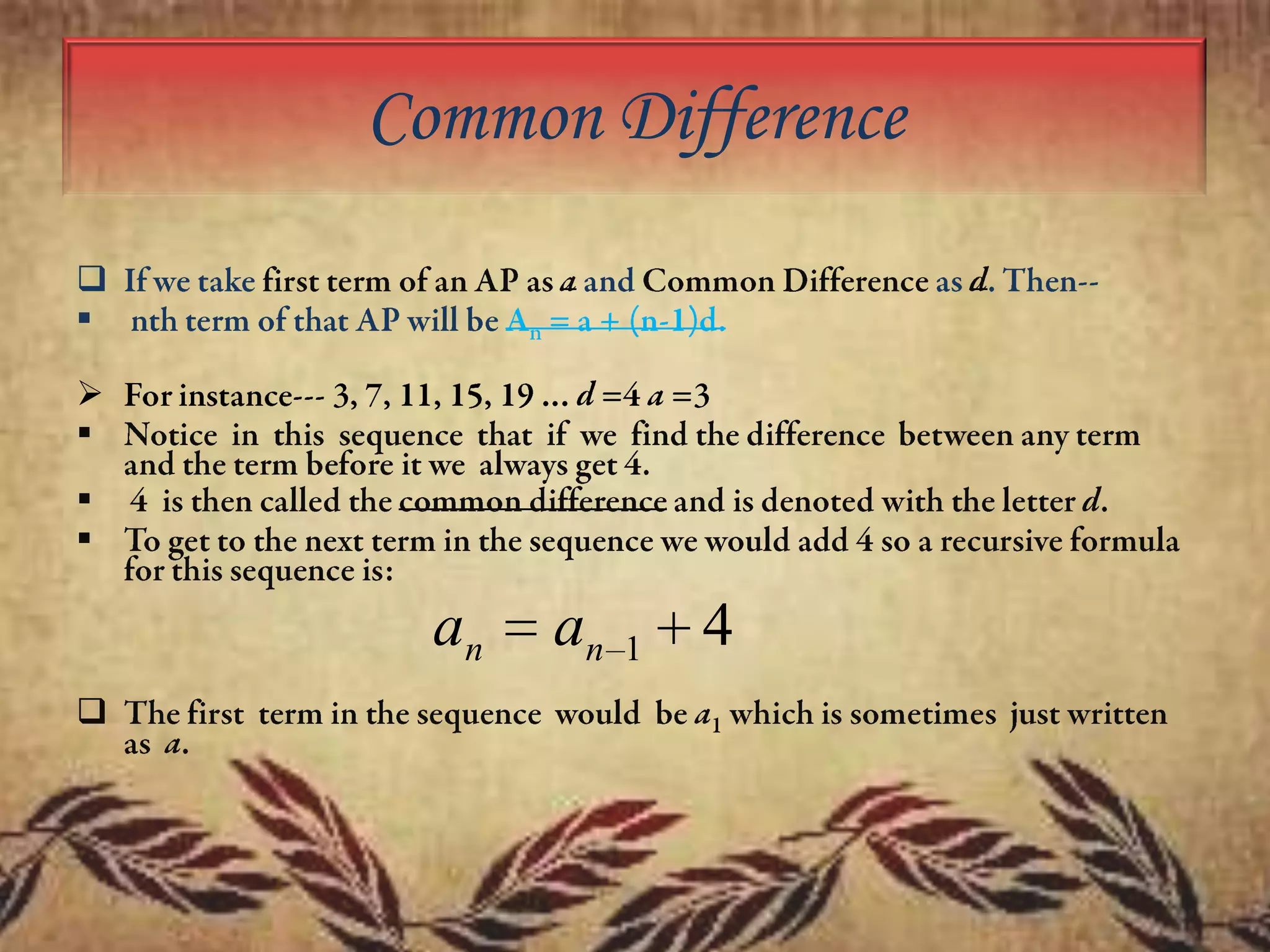 Common Difference







an


an

1

4

 