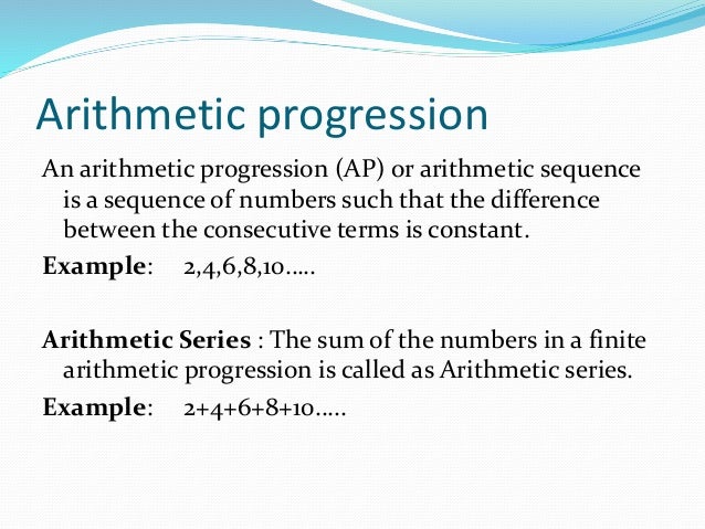 Arithmetic progressions- One category of progressions