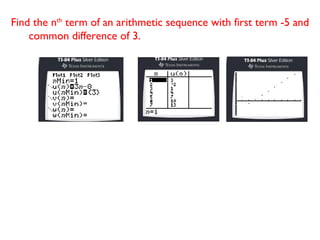 Find the nth term of an arithmetic sequence with first term -5 and
    common difference of 3. Sketch a graph of the sequence.
 