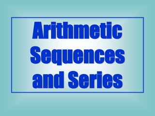 Arithmetic Sequences and Series.ppt