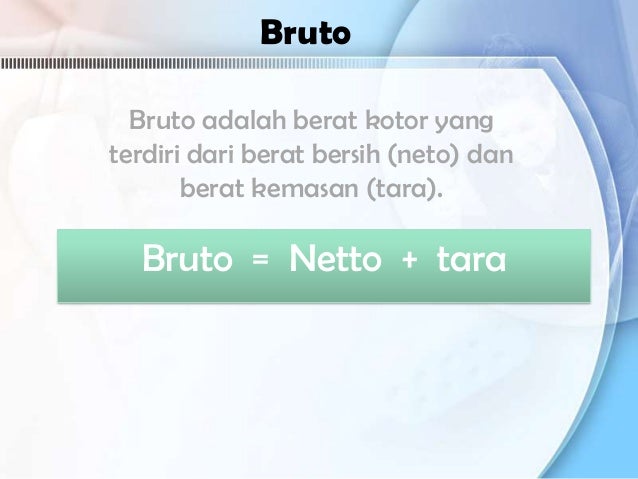 Bruto, Netto, Tara dan Diskon (Aritmatika Sosial) SMP kelas 7