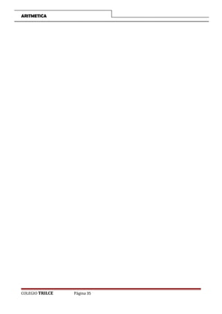 ARITMETICA
COLEGIO TRILCE Página 35
 