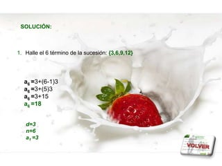 SOLUCIÓN:



1. Halle el 6 término de la sucesión: {3,6,9,12}




  a6 =3+(6-1)3
  a6 =3+(5)3
  a6 =3+15
  a6 =18


   d=3
   n=6
   a1 =3
 