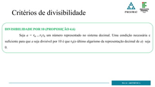 Critérios de divisibilidade
MA 14 - ARITMÉTICA
 