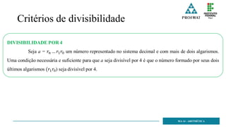 Critérios de divisibilidade
MA 14 - ARITMÉTICA
 