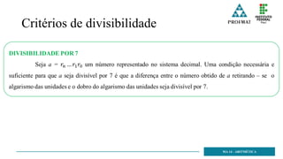 Critérios de divisibilidade
MA 14 - ARITMÉTICA
 