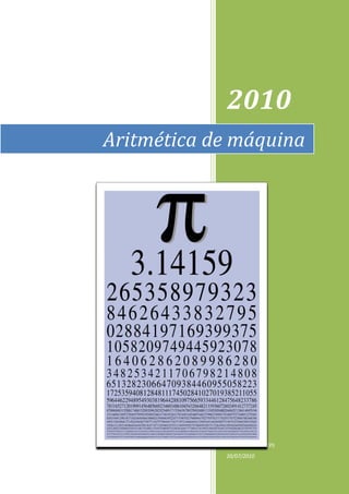 2010
Aritmética de máquina




            FATEC-JAHU
            Fatec-Jahu/CEETEPS
            20/07/2010
 