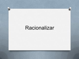 Raíz de una RaízSe multiplican los índices, se mantiene la base:𝑚𝑛𝑎= (𝑚∙𝑛)𝑎 