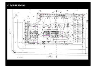4° SOBRESSOLO
 