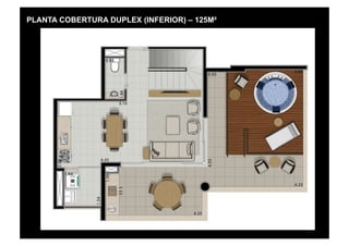 PLANTA COBERTURA DUPLEX (INFERIOR) – 125M²
 