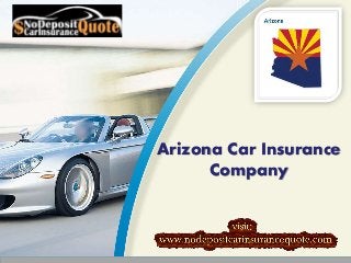 Arizona Car Insurance 
Company 
 