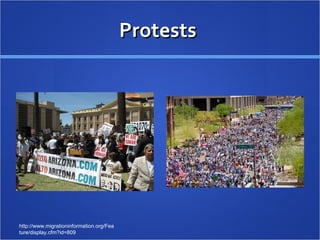 Protests  http://www.migrationinformation.org/Feature/display.cfm?id=809 