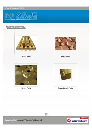 Other Products:




             Brass Bars       Brass Coils




             Brass Foils   Brass Metal Plate
 