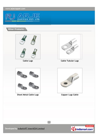 Other Products:




             Cable Lugs          Cable Tubular Lugs




        Sheet Metal Cable Lugs   Copper Lugs Cable
 