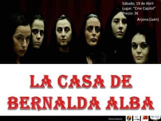 A rjona (Jaén) El grupo Alba-Urgavo presenta: Sábado, 19 de Abril Lugar: “Cine Capitol” Precio: 3€ Patrocinadores: 