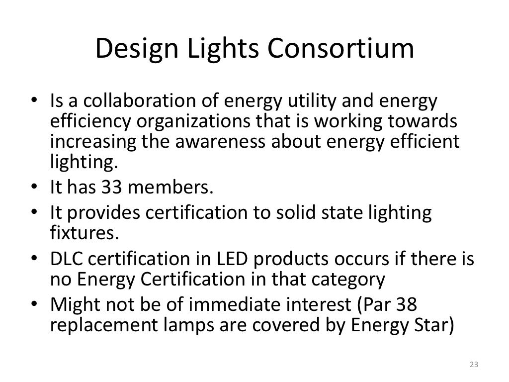 Design Lights Consortium • Is