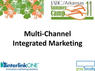 Multi-Channel Integrated Marketing 