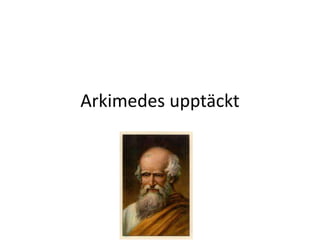 Arkimedes upptäckt
 