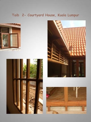 Taib 2- Courtyard House, Kuala Lumpur
 