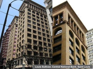Louis Sullivan. Central National Bank. Saint Louis
 